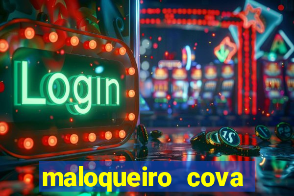 maloqueiro cova portal zacarias