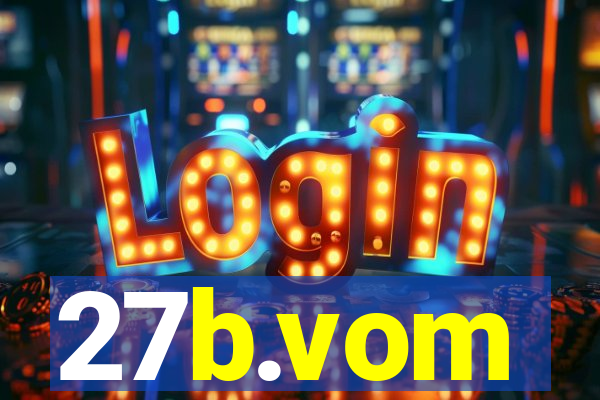 27b.vom