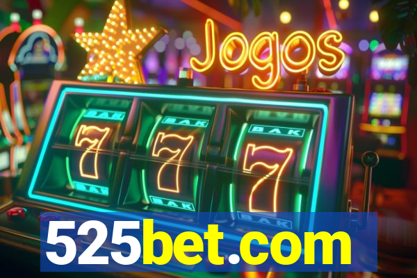 525bet.com