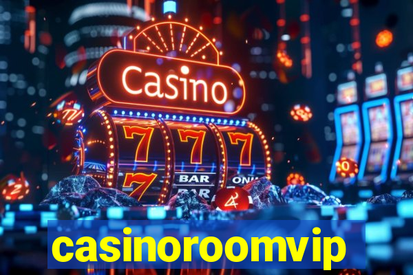 casinoroomvip