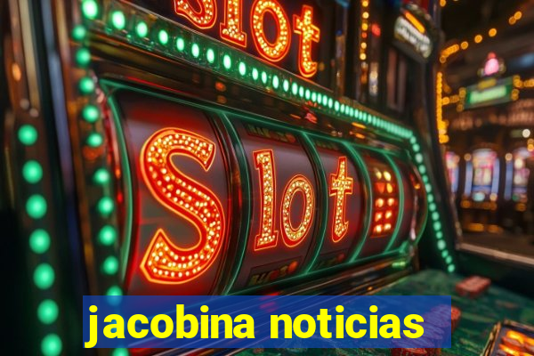 jacobina noticias