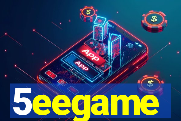5eegame