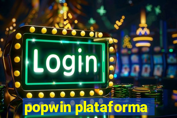 popwin plataforma