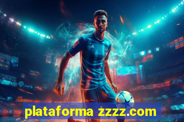 plataforma zzzz.com