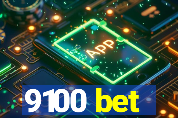 9100 bet