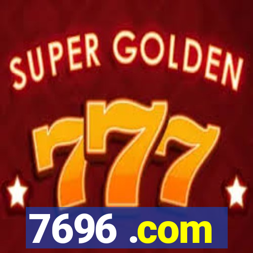 7696 .com