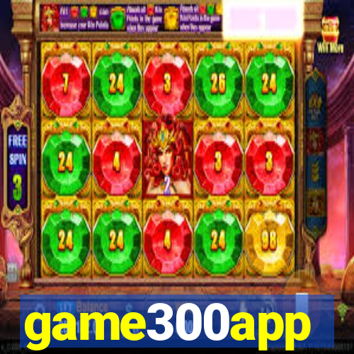 game300app