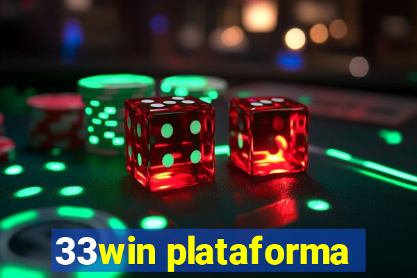 33win plataforma