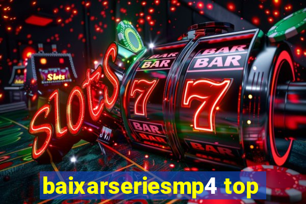 baixarseriesmp4 top