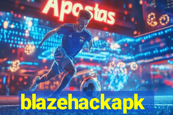 blazehackapk