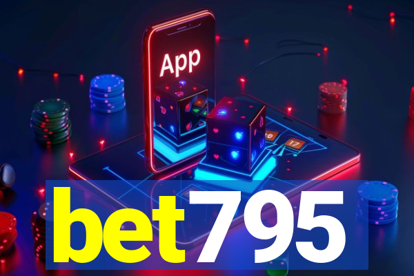 bet795