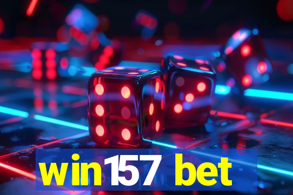 win157 bet
