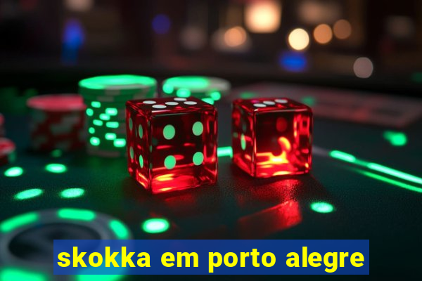 skokka em porto alegre