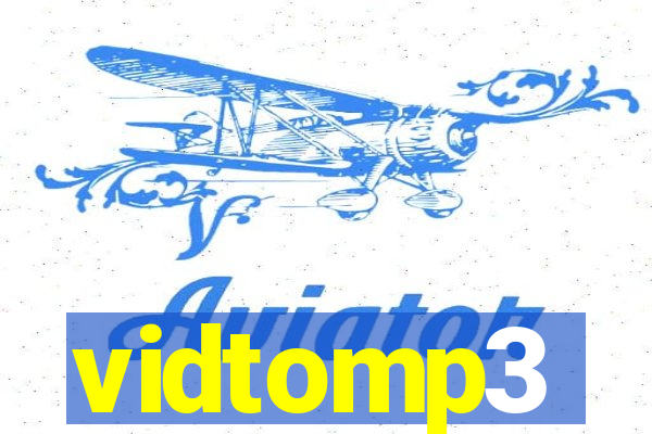 vidtomp3