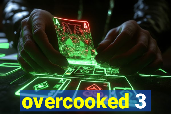 overcooked 3