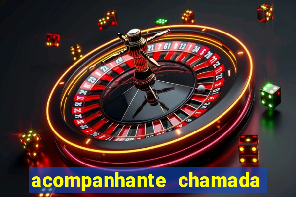acompanhante chamada de vídeo