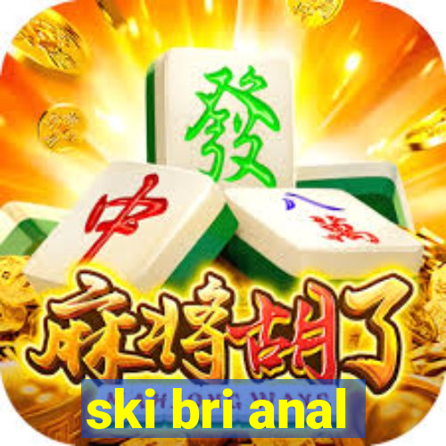 ski bri anal