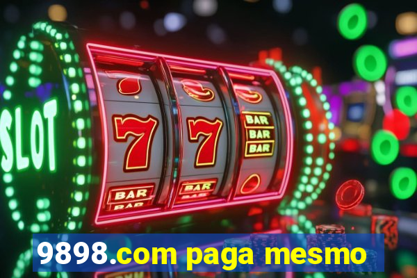 9898.com paga mesmo