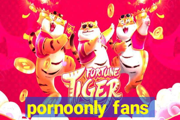 pornoonly fans