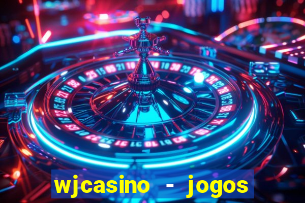 wjcasino - jogos slots premium