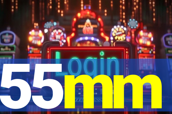 55mm