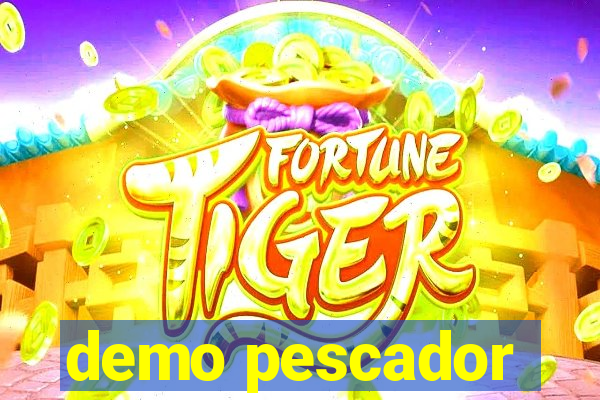 demo pescador