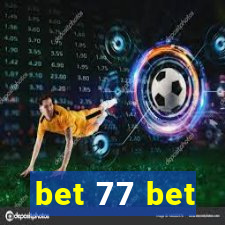 bet 77 bet