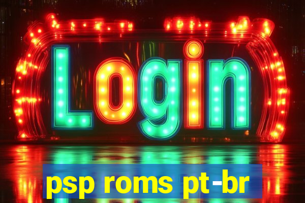 psp roms pt-br