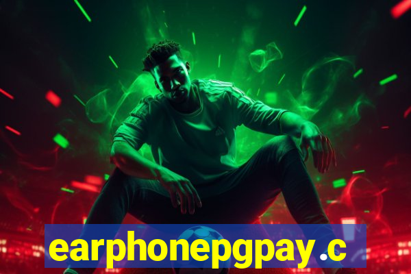earphonepgpay.com