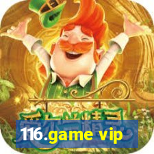 116.game vip