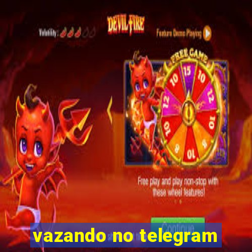 vazando no telegram