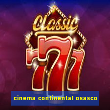 cinema continental osasco