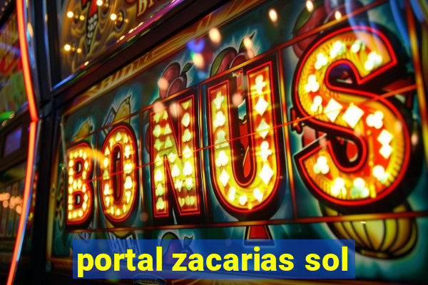 portal zacarias sol