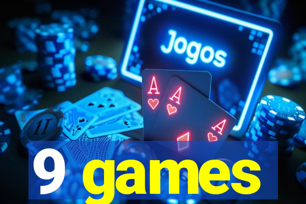 9 games