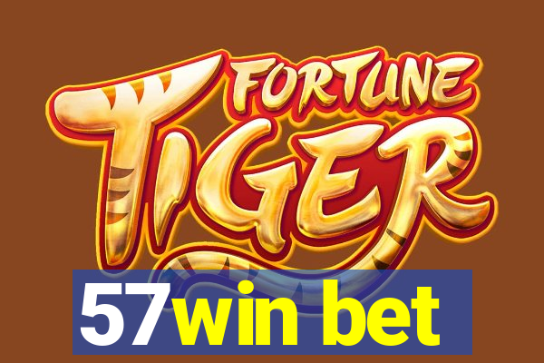 57win bet