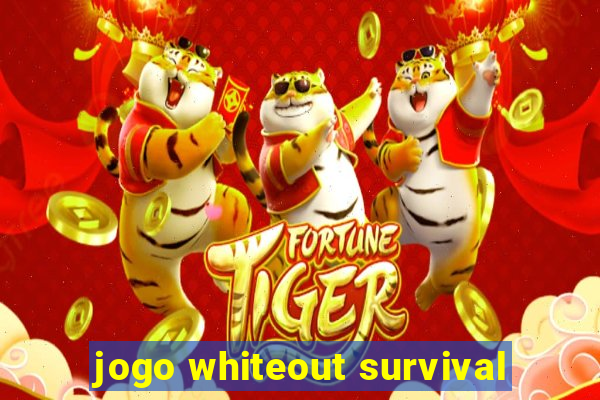 jogo whiteout survival