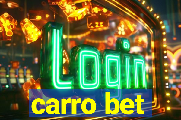 carro bet