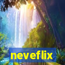 neveflix