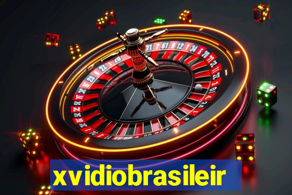 xvidiobrasileiro