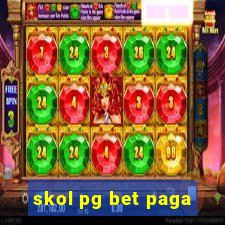 skol pg bet paga