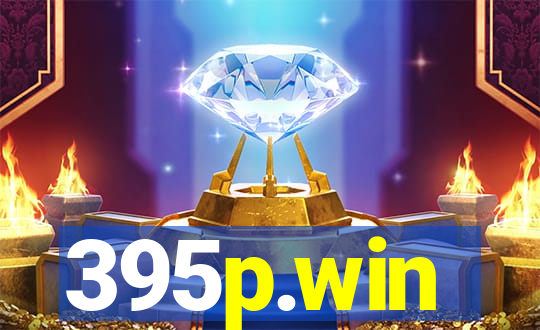 395p.win