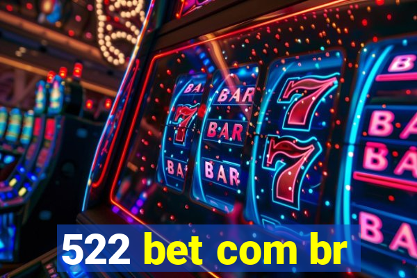 522 bet com br