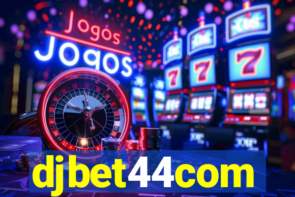 djbet44com