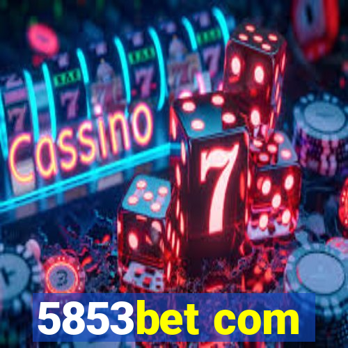 5853bet com