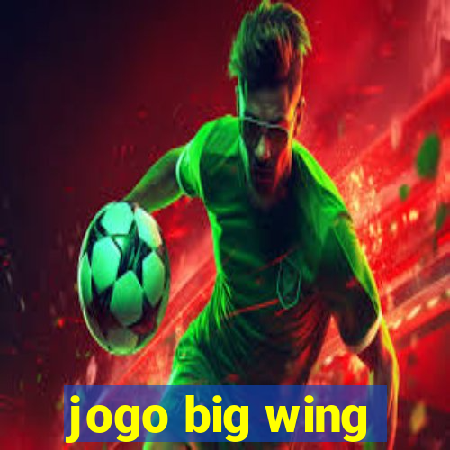 jogo big wing