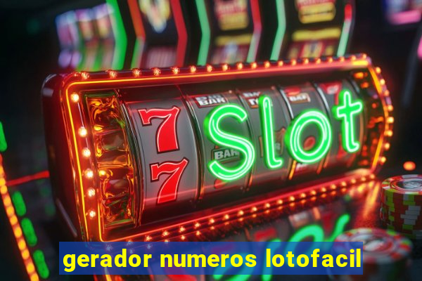 gerador numeros lotofacil