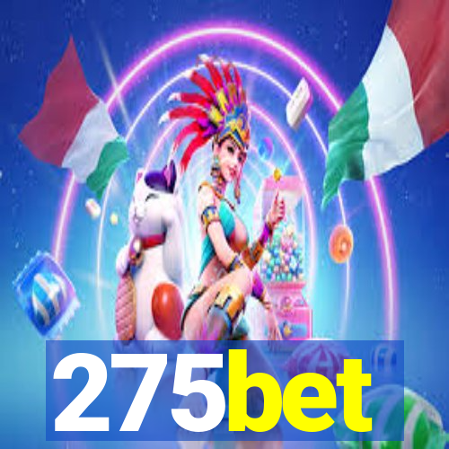 275bet