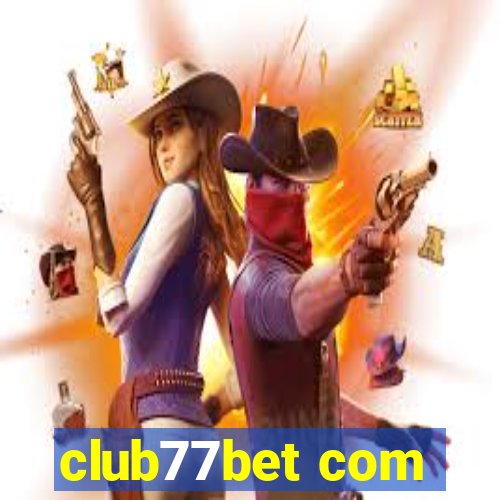 club77bet com