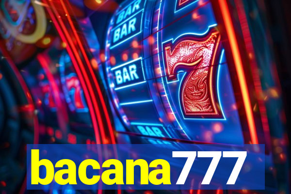 bacana777
