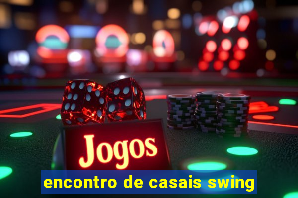 encontro de casais swing